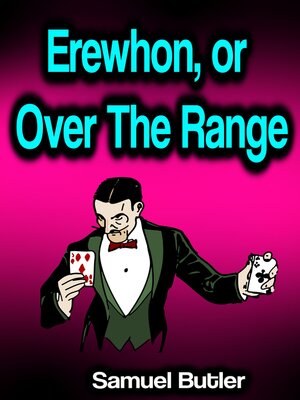 cover image of Erewhon, or Over the Range